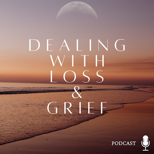 How to deal with loss and grief.